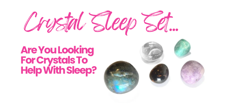 Crystals For Sleep - Blog Post by That's Bizarre Leigh on Sea, Essex 